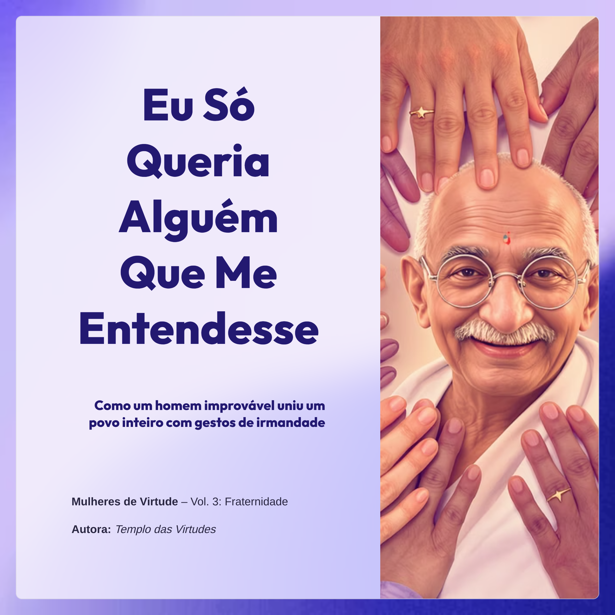 Fraternidade — Mulheres de Virtude Vol. 3