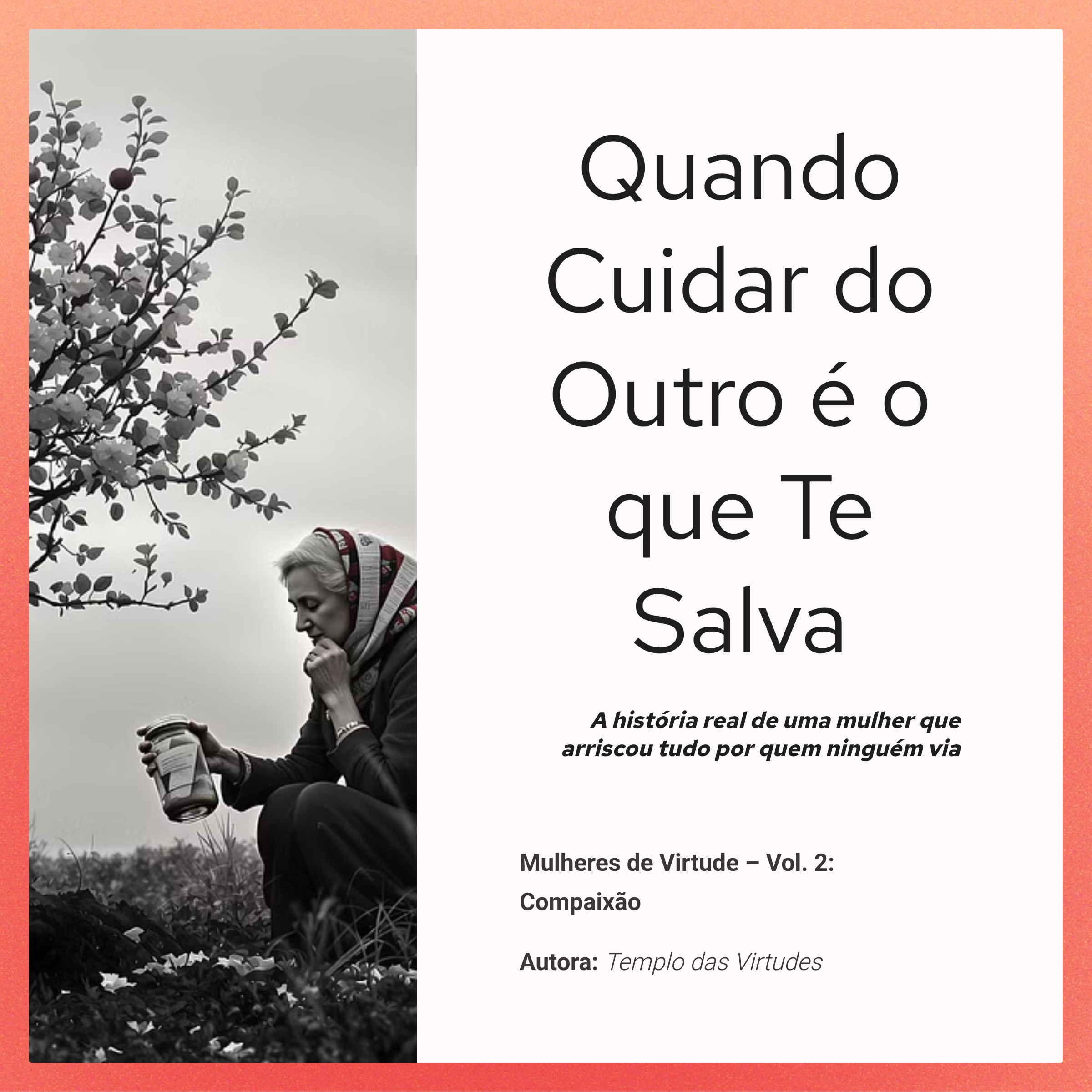 Compaixão — Mulheres de Virtude Vol. 2