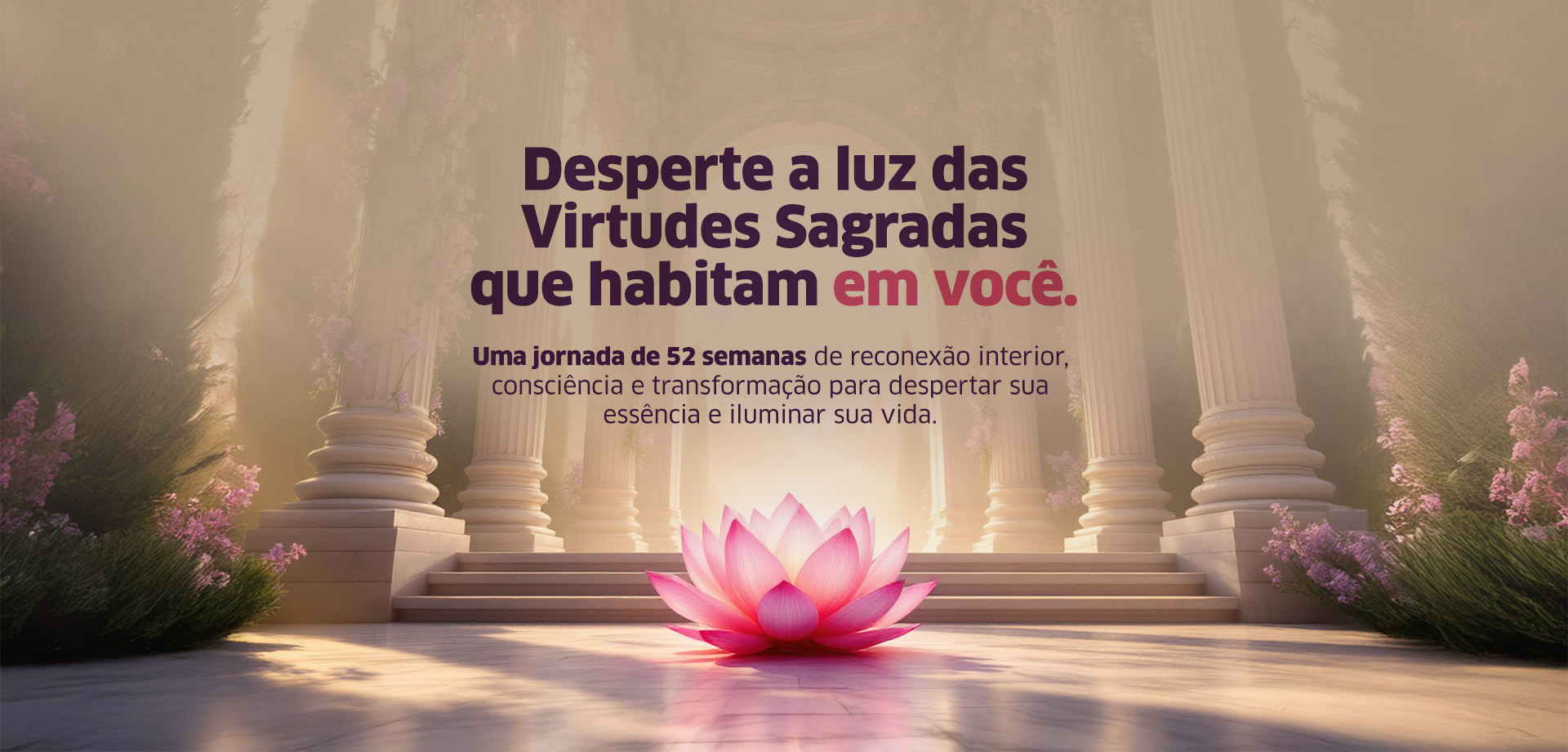 Templo das Virtudes - Jornada espiritual de 52 semanas